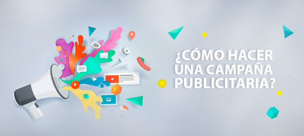 Cómo hacer campañas publicitarias